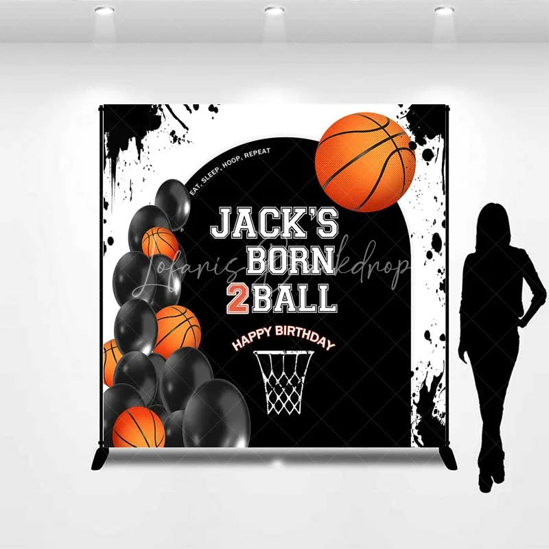 Lofaris Custom Basketball Born 2Ball Birthday Backdrop Eat Sleep Hoop Repeat Party Decor