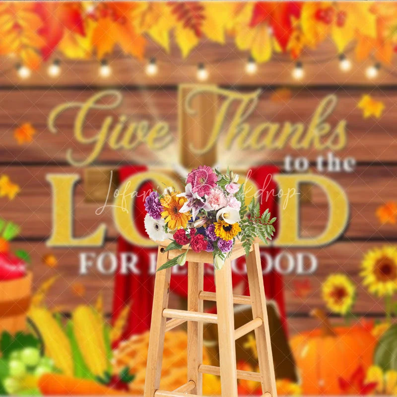 Lofaris Give Thanks to the Lord Backdrop Religious Christian Thanksgiving Banner Autumn Fall Pumpkins Cross Photo Props