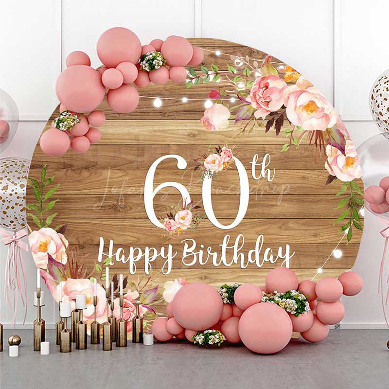 Lofaris Happy 60th Birthday Round Backdrop for Women Rustic Wood with Pink Floral Sixtieth Milestone Party Photo Prop
