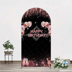 Lofaris Happy Birthday Arch Backdrop Rose Gold Balloons Black Glitter Champagne Decor