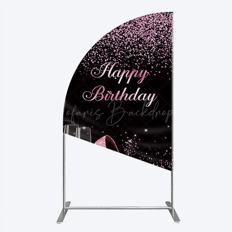 Lofaris Happy Birthday Half Moon Arch Backdrop for Her Pink Glitter High Heels and Champagne Fabulous Women’s Party Photo Prop