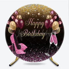 Lofaris Happy Birthday Round Backdrop Pink Glitter High Heels Champagne Decoration Adult Lady Party Background