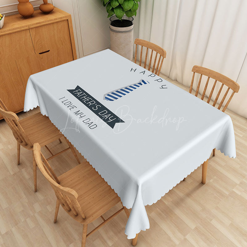 Lofaris Happy Father’S Day Tie Print Rectangular Tablecloth