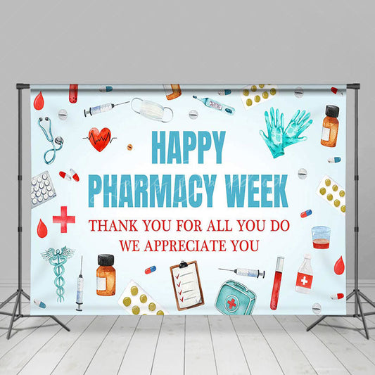 Lofaris Happy Pharmacy Week Appreciate All You Do Backdrop
