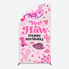 Lofaris Hot Pink Cowgirl Yee Haw Happy Birthday Half Moon Arch Backdrop