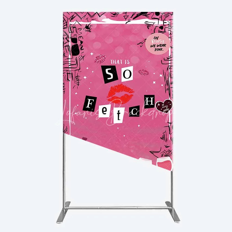 Lofaris Hot Pink That is So Fetch Rectangle Backdrop Mean Girls Theme Bridal Shower and Party Decoration