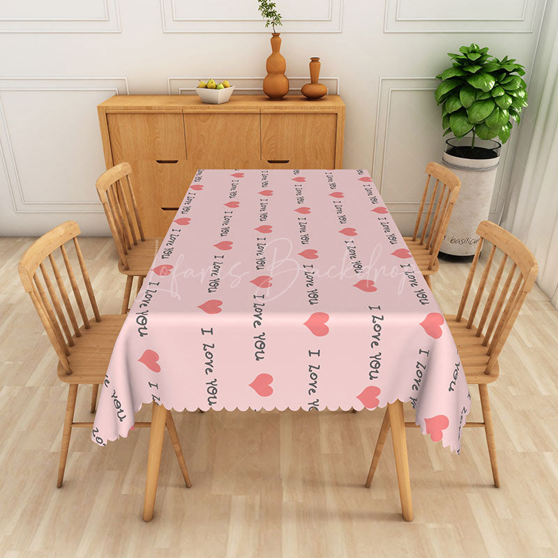 Lofaris I Love You Text Pink Rectangular Tablecloth