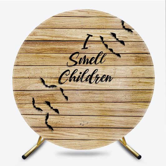 Lofaris I Smell Children Round Backdrop for Halloween Hocus Pocus Inspired with Bats Rustic Wood Witch Party Decor