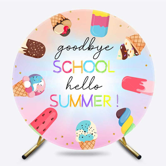 Lofaris Ice Cream Goodbye School Hello Summer Round Backdrop