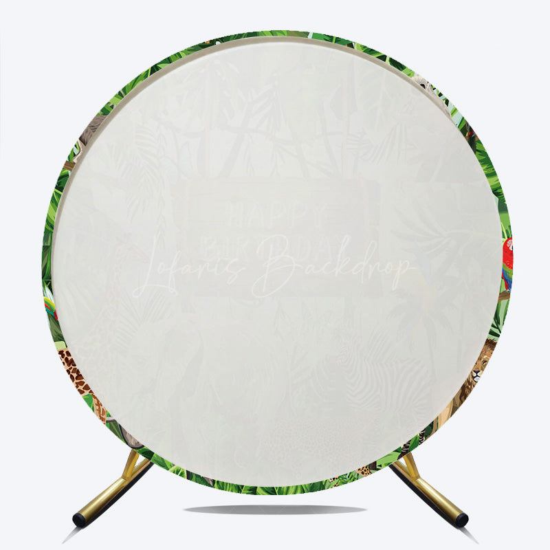 Lofaris Jungle Safari Happy Birthday Round Backdrop Wild Animals with Tropical Leaves Zoo Themed Party Photo Prop