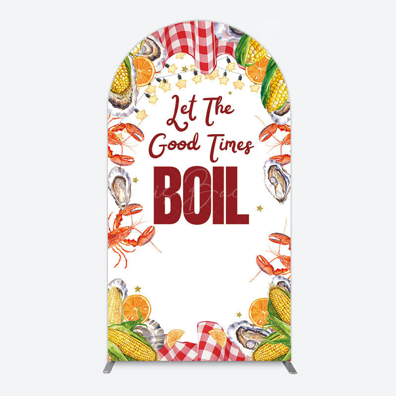Lofaris Let The Good Times Boil Lobster Birthday Arch Backdrop