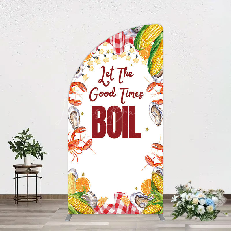Lofaris Let The Good Times Boil Lobster Birthday Half Moon Arch Backdrop