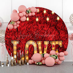 Lofaris LOVE Round Backdrop Red Rose Wall and Marquee Letter Light Background Romantic Wedding Valentines Day Decor