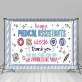 Lofaris Medical Assistant Week Appreciate All You Do Backdrop