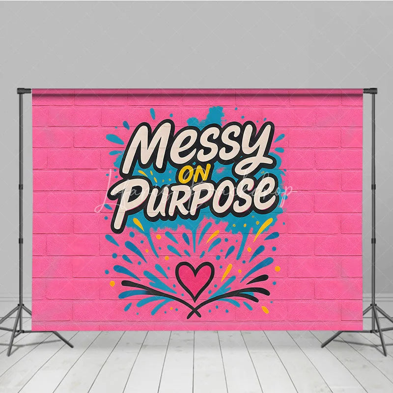 Lofaris Messy On Purpose Graffiti Pink Brick Backdrop Colorful Street Art Hip Hop Dance Party Banner