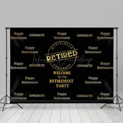 Lofaris Officially Retired Black Retirement Party Backdrop