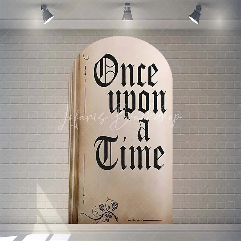 Lofaris Once Upon a Time Storybook Arch Backdrop Personalized Fairytale Princess Kingdom Party Decoration