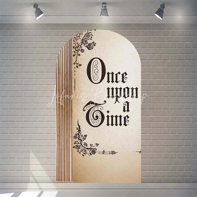 Lofaris Once Upon a Time Storybook Arch Backdrop Personalized Fairytale Princess Kingdom Party Decoration