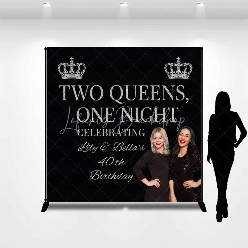 Lofaris Personalized 40th Birthday Two Queens One Night Backdrop Custom Name Silver Crown Party Banner