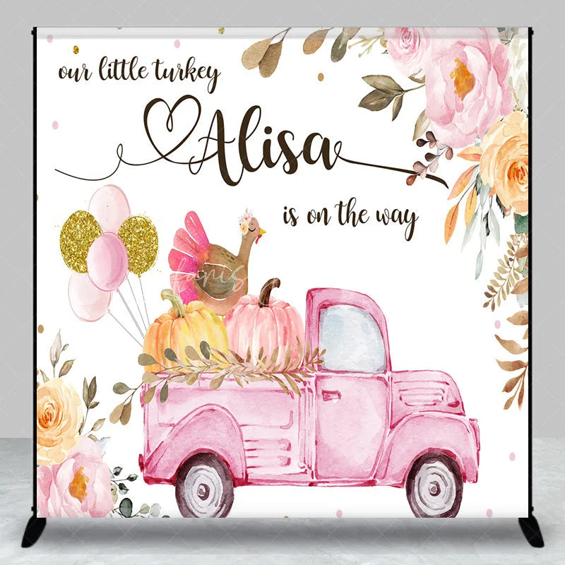 Lofaris Personalized Little Turkey Baby Shower Backdrop Pink Truck Pumpkin Fall Floral Girl Party Decor