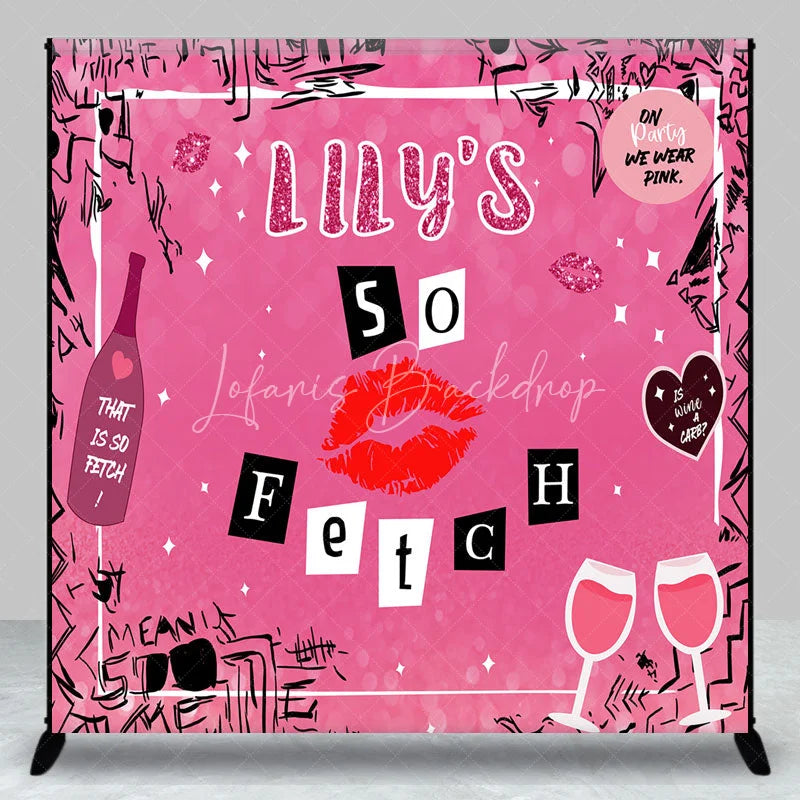 Lofaris Personalized So Fetch Pink Y2K Birthday Backdrop Custom Name Mean Girls Theme Party Banner
