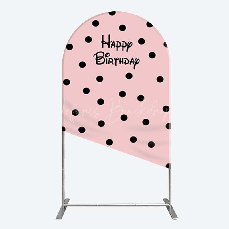 Lofaris Pink Black Dots Girls Happy Birthday Arch Backdrop
