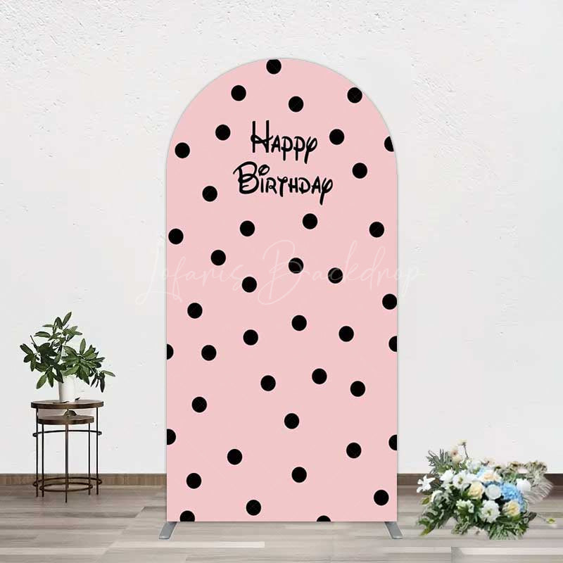 Lofaris Pink Black Dots Girls Happy Birthday Arch Backdrop