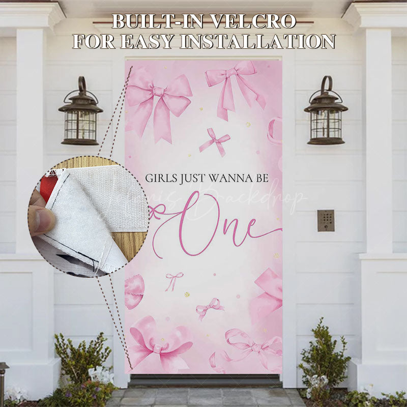 Lofaris Pink Bow Girls Just Wanna Be One Birthday Door Cover
