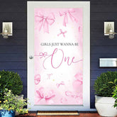 Lofaris Pink Bow Girls Just Wanna Be One Birthday Door Cover