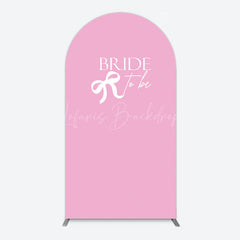 Lofaris Pink Bride To Be Bow Bridal Shower Arch Backdrop