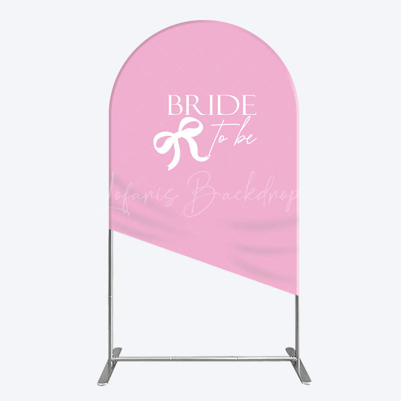 Lofaris Pink Bride To Be Bow Bridal Shower Arch Backdrop