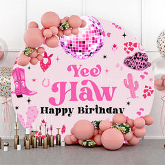 Lofaris Pink Cowgirl Yee Haw Round Happy Birthday Backdrop