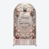 Lofaris Princess Happy Birthday Arch Backdrop Royal Pink and Silver with Crown Elegant Queen Themed Party Decor