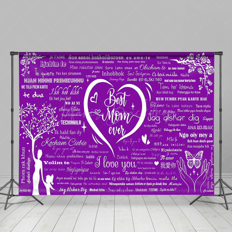 Lofaris Purple Various Languages I Love You Best Mom Backdrop
