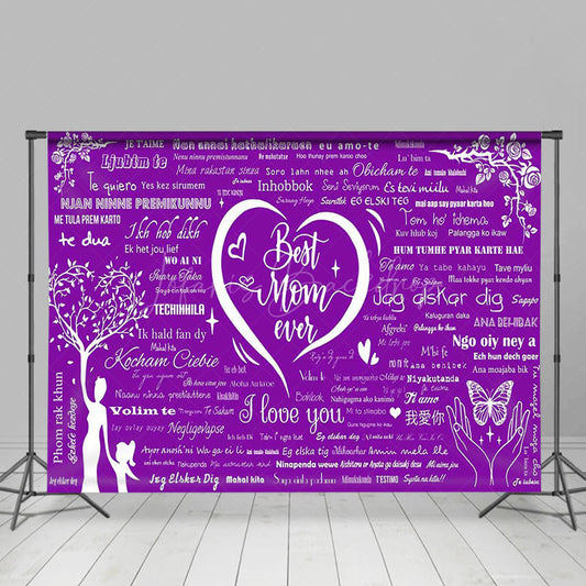 Lofaris Purple Various Languages I Love You Best Mom Backdrop