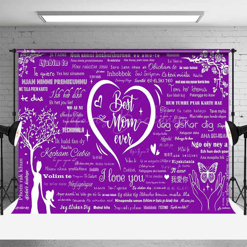 Lofaris Purple Various Languages I Love You Best Mom Backdrop