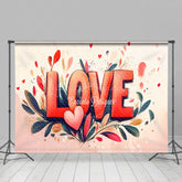 Lofaris Red Love Painted Plant Leaf Valentines Day Backdrop