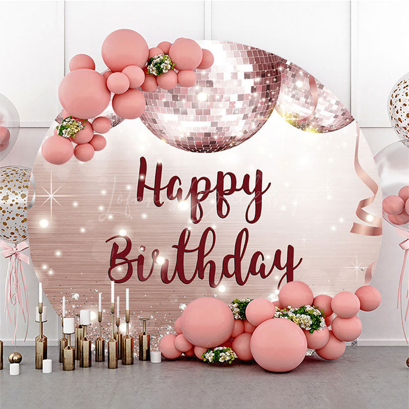 Lofaris Rose Gold Disco Ball Circle Happy Birthday Backdrop