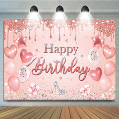 Lofaris Rose Gold Glitter Drip Happy Birthday Backdrop with Pink Balloons and Diamond High Heel Elegant Party Decor