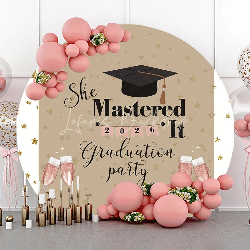 Lofaris Round Backdrop She Mastered It Graduation Party 2026 Background Class of Celebration Decorations