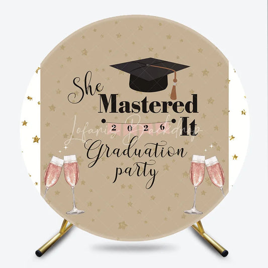 Lofaris Round Backdrop She Mastered It Graduation Party 2026 Background Class of Celebration Decorations