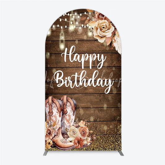 Lofaris Rustic Western Happy Birthday round top arch backdrop with Cowboy Boots and String Lights for Party Decor