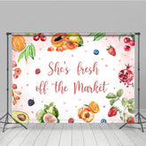 Lofaris She’s Fresh Off The Market Bridal Shower Backdrop Watercolor Fruit Theme Fun Bachelorette Party Photo Prop