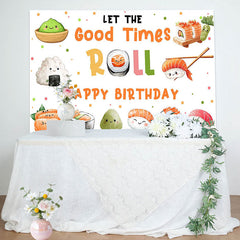 Lofaris Sushi Rice Ball Good Times Roll Birthday Backdrop