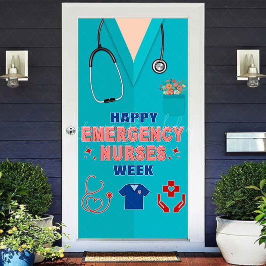 Lofaris Teal Clothing Happy Emeragency Nurses Week Door Cover