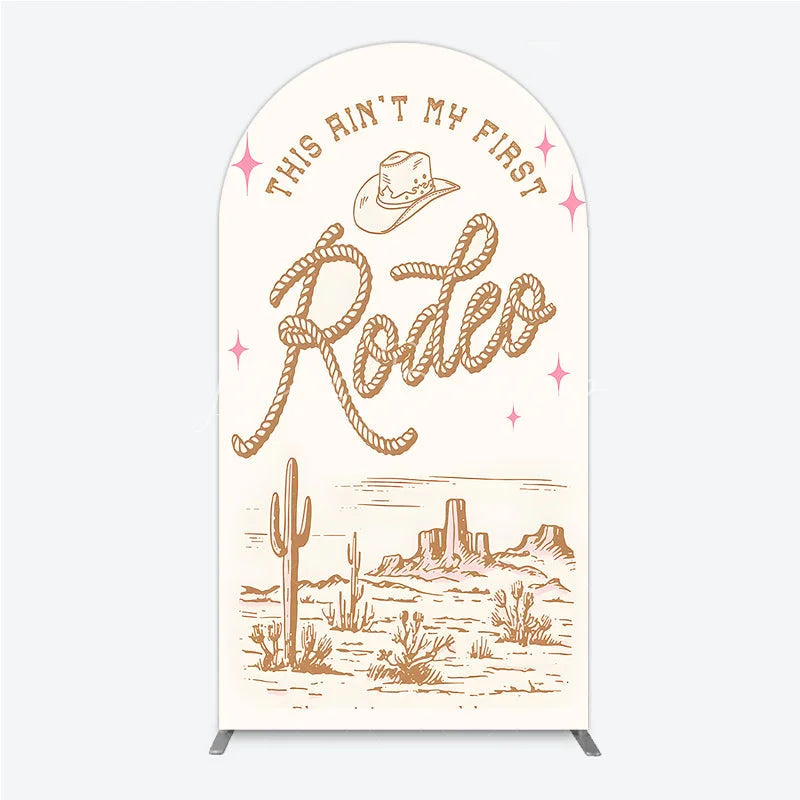 Lofaris This Ain’t My First Rodeo Arch Backdrop Western Cowboy Themed Birthday Desert Cactus Party Photo Booth Decor