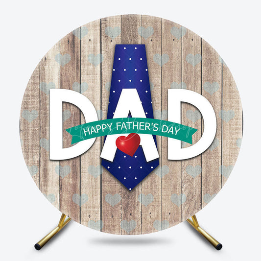 Lofaris Tie Dad Red Heart Wooden Round Fathers Day Backdrop