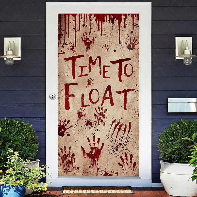 Lofaris Time To Float Terrible Bloody Halloween Door Cover