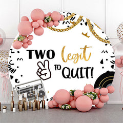 Lofaris Two Legit To Quit Musical Round Birthday Backdrop