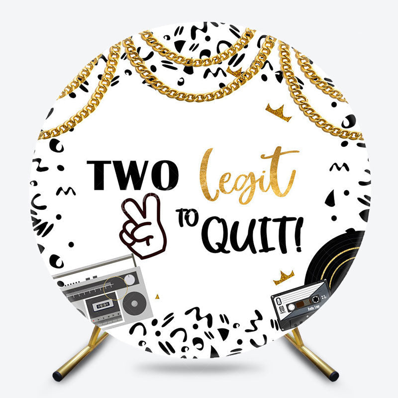 Lofaris Two Legit To Quit Musical Round Birthday Backdrop